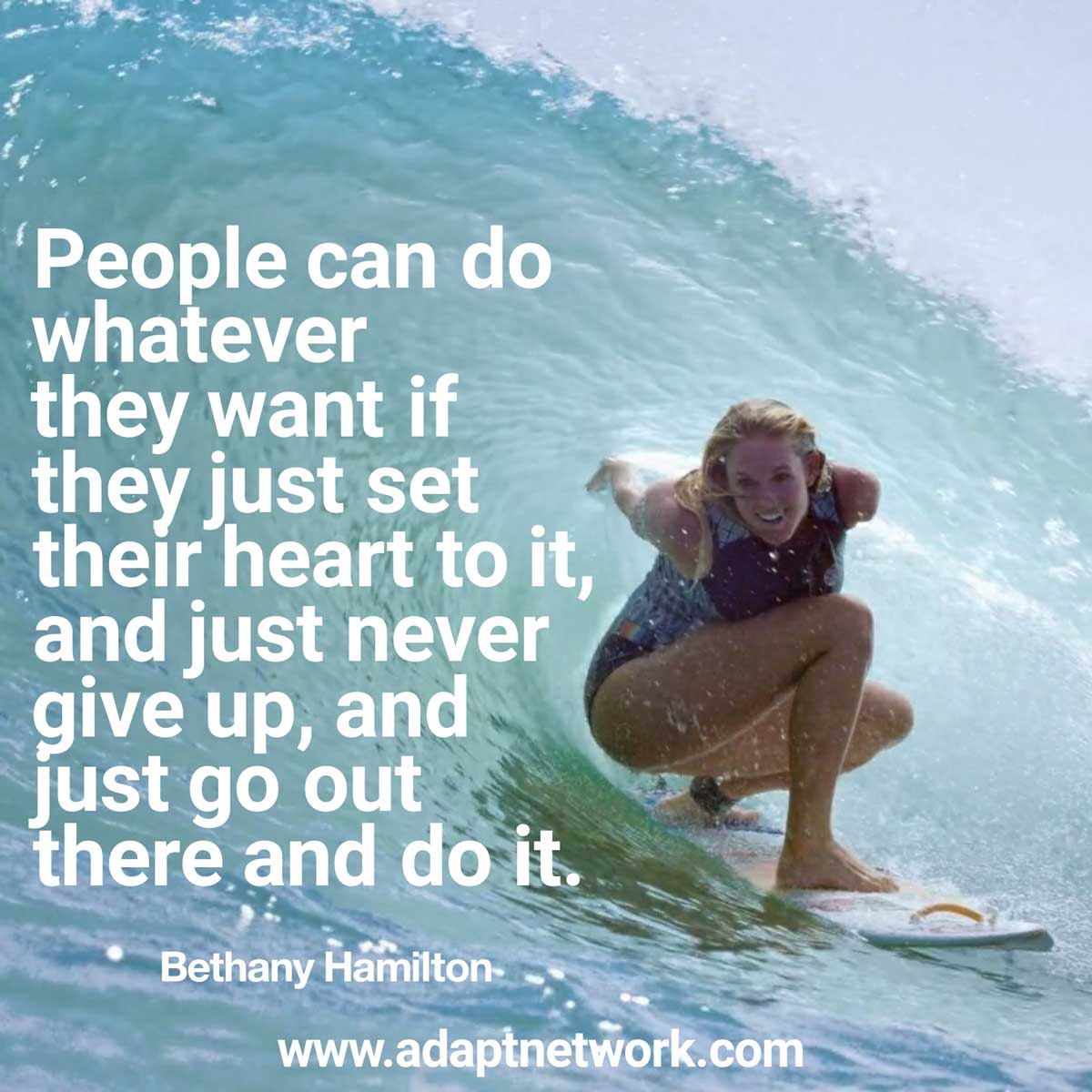“People can do whatever they want if they just set their ...