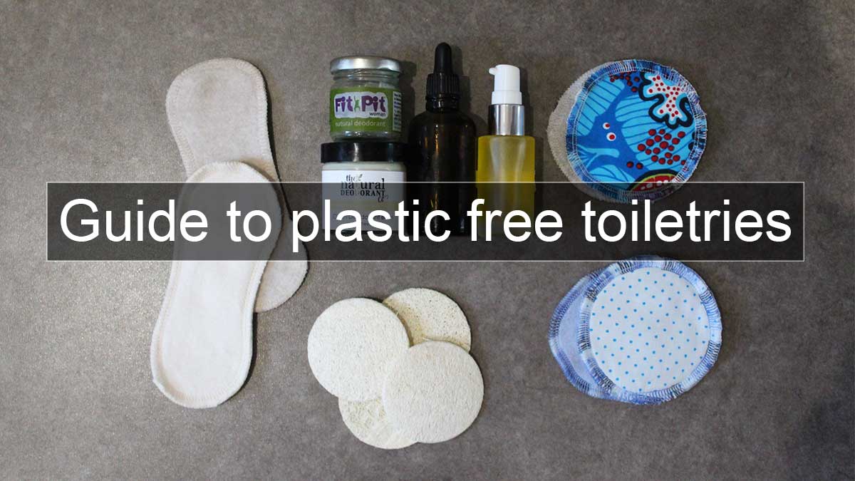 Guide to plastic free toiletries Vegan Adventurist