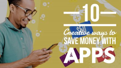 10 creative ways to save money with apps