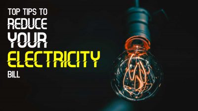 Top tips to reduce your electricity bill