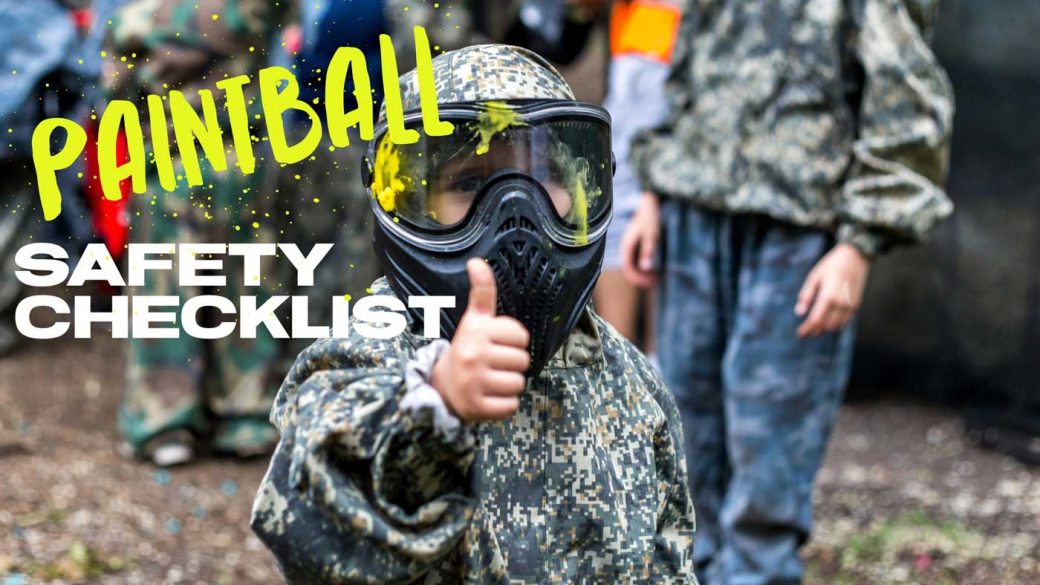 Paintball safety checklist